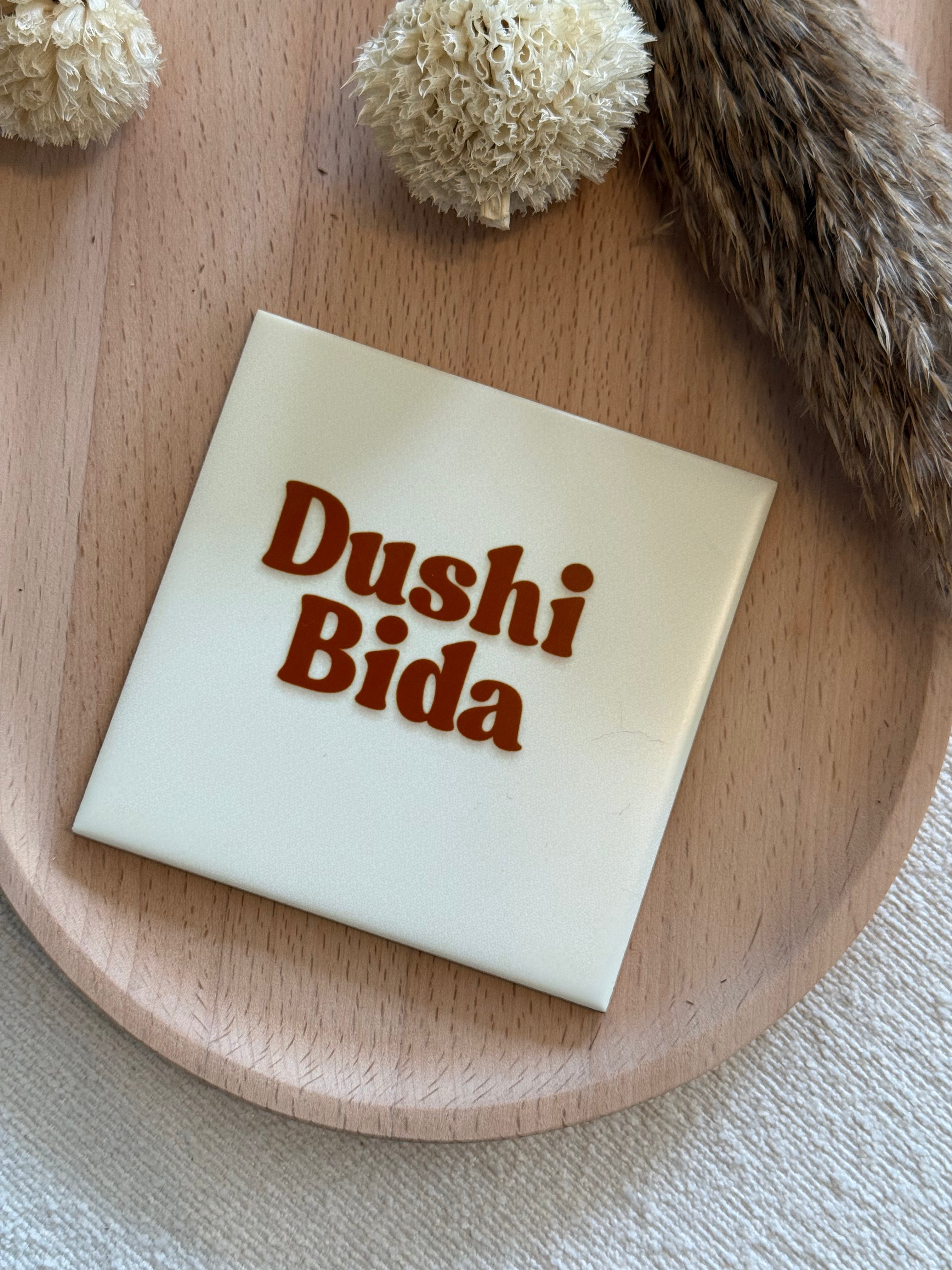 Tegeltje met tekst | Dushi Bida