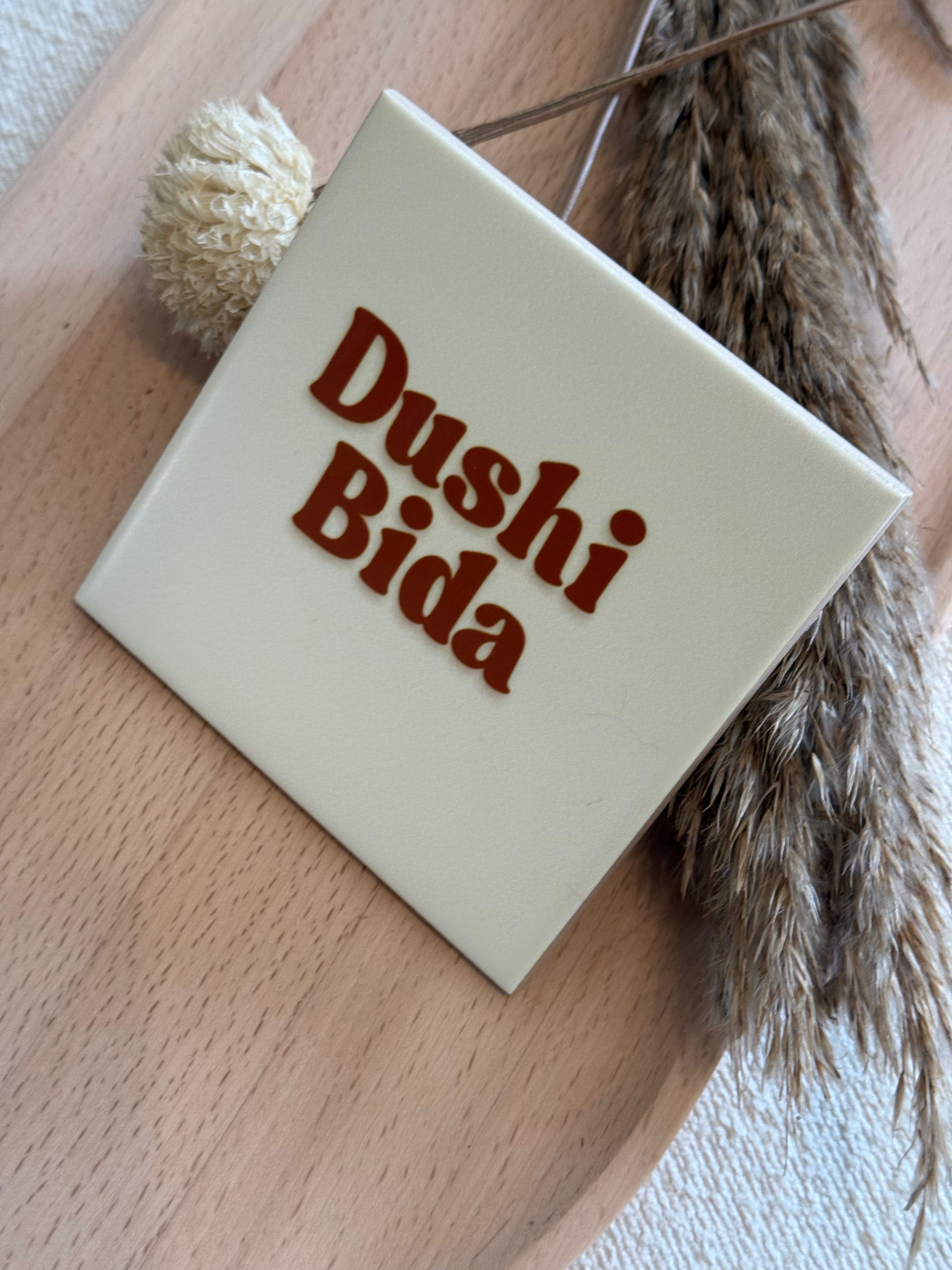 Tegeltje met tekst | Dushi Bida