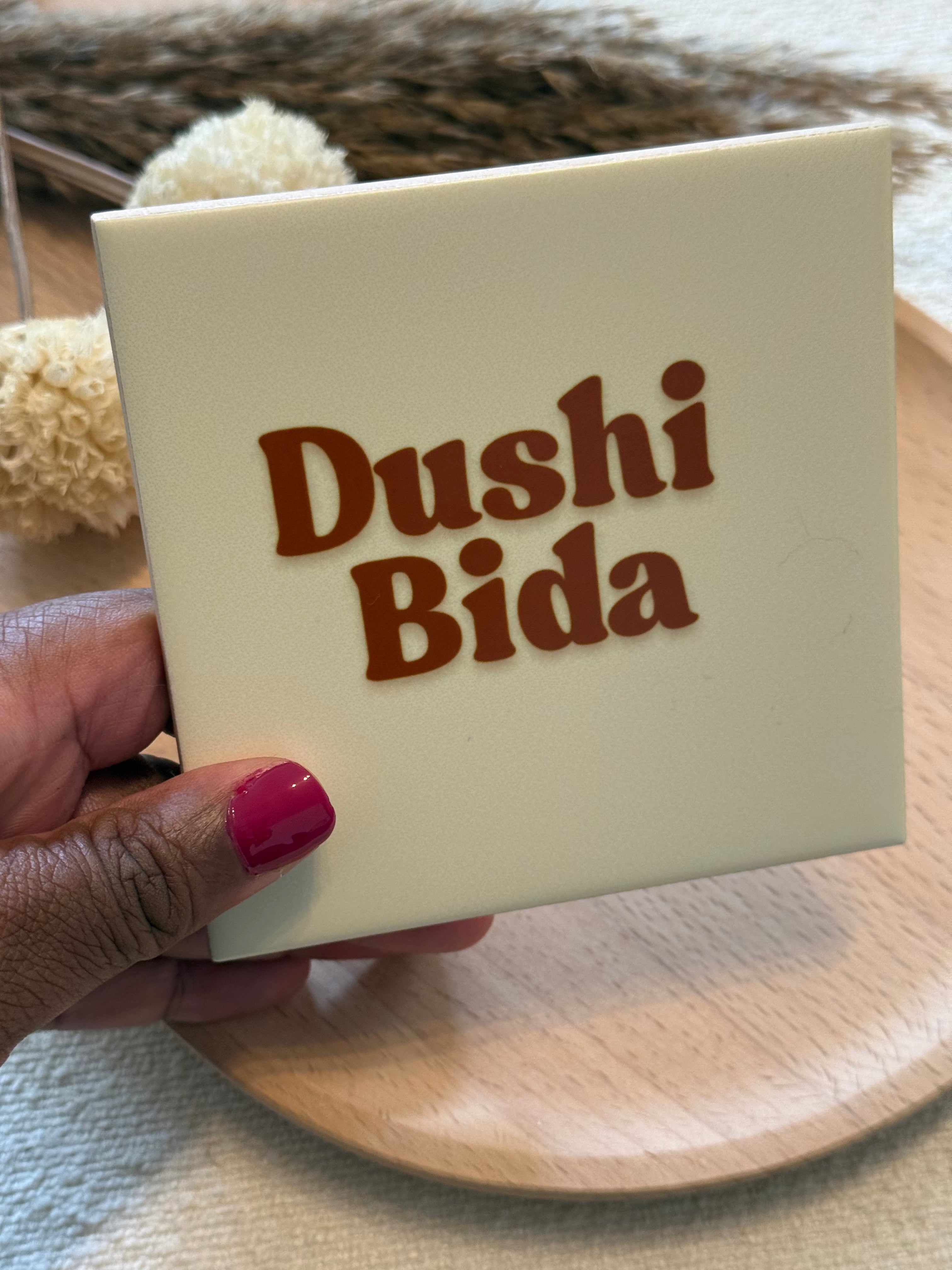 Tegeltje met tekst | Dushi Bida